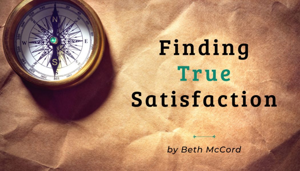 Finding True Satisfaction
