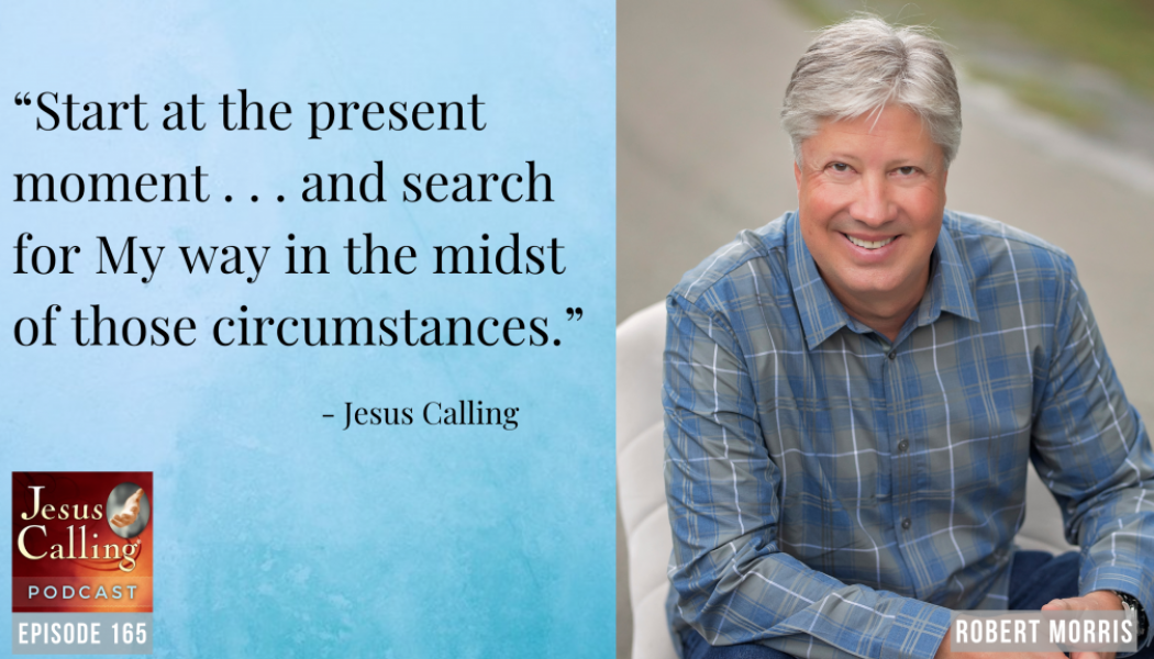 God Can Use Our Present to Heal Our Past: Pastor Robert Morris and Musician Matt Maher