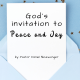 God’s Invitation to Peace and Joy