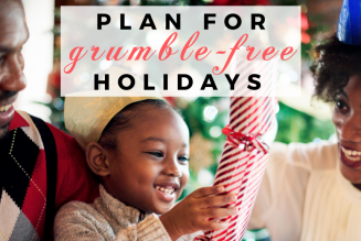 Plan for Grumble-Free Holidays