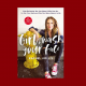 Rachel Hollis Shares Excerpt from Girl, Wash Your Face