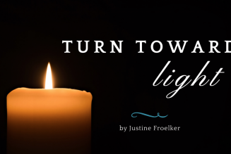 Turn Toward Light