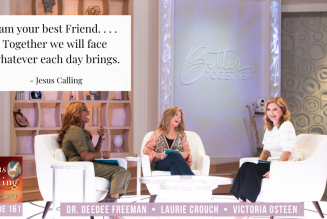 Victoria Osteen, Laurie Crouch, Dr. DeeDee Freeman and Rachel Hauck: Building Each Other Up Through Friendship