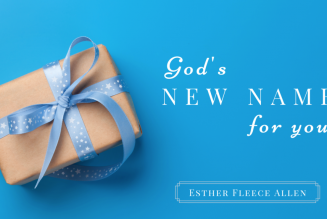 God’s New Name for You