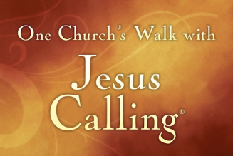 One Church’s Walk With Jesus Calling – A Video Companion