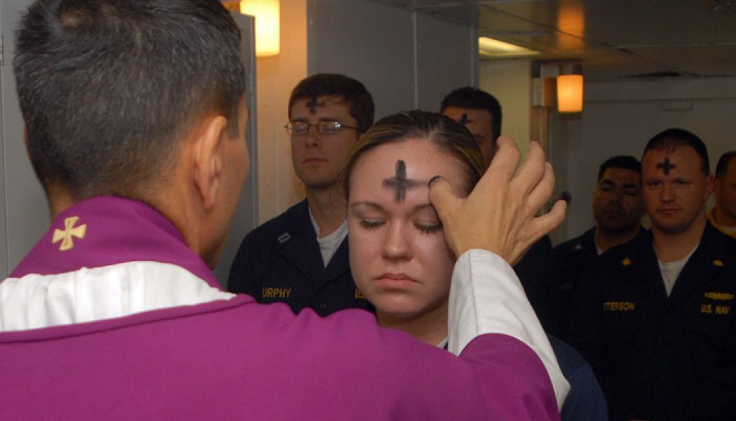 Ash Wednesday: ‘Remember that you are dust, and to dust you shall return’…