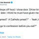 What an Uber Eats driver said after delivering food to a Virginia rectory: “Are you a Catholic priest? Can I go to confession before you eat?”…