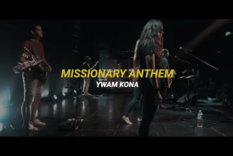 YWAM Kona Music – Missionary Anthem