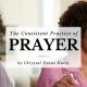 The Consistent Practice of Prayer
