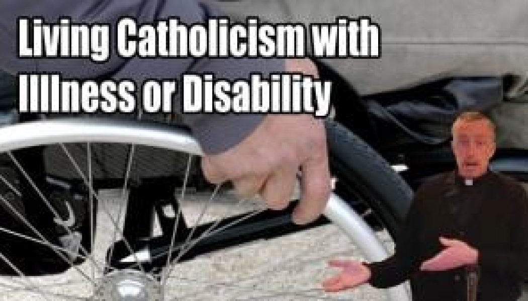 3 ways Catholics can welcome people with disabilities — and 4 attitudes to help us handle the challenges…