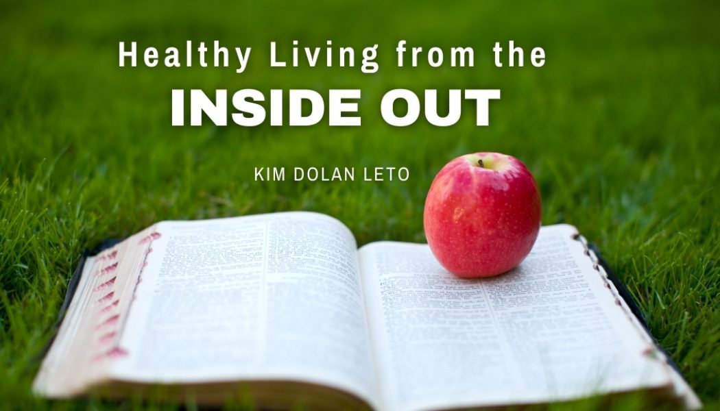 Healthy Living from the Inside Out