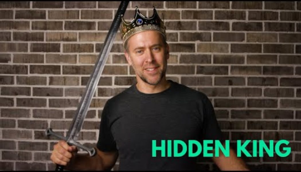 Hidden King: A reminder that your ordinary, everyday life matters, and YOU matter…