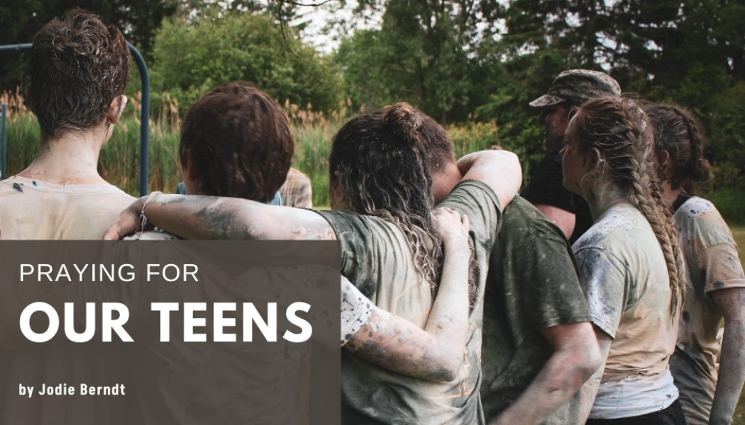 Praying for Our Teens