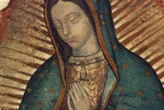 Our Lady of Guadalupe — a loving mother for us all…