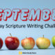 Scripture Writing Challenge, September 2022