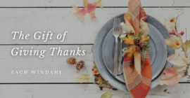 The Gift of Giving Thanks