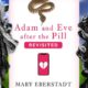 Mary Eberstadt revisits “Adam and Eve After the Pill”…