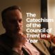 New podcast: Exploring the Catechism of the Council of Trent (in less than a year)…