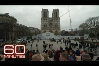 ‘60 Minutes’ gives an update on (and an inside look at) the reconstruction of Notre Dame Cathedral in Paris…