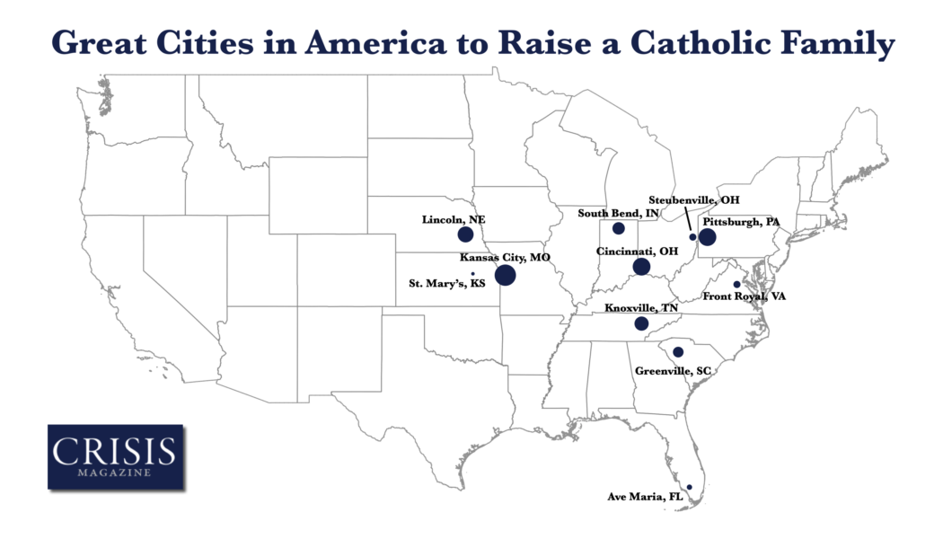 10 of the Best Cities in America to Raise a Catholic Family…