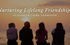 Nurturing Lifelong Friendships