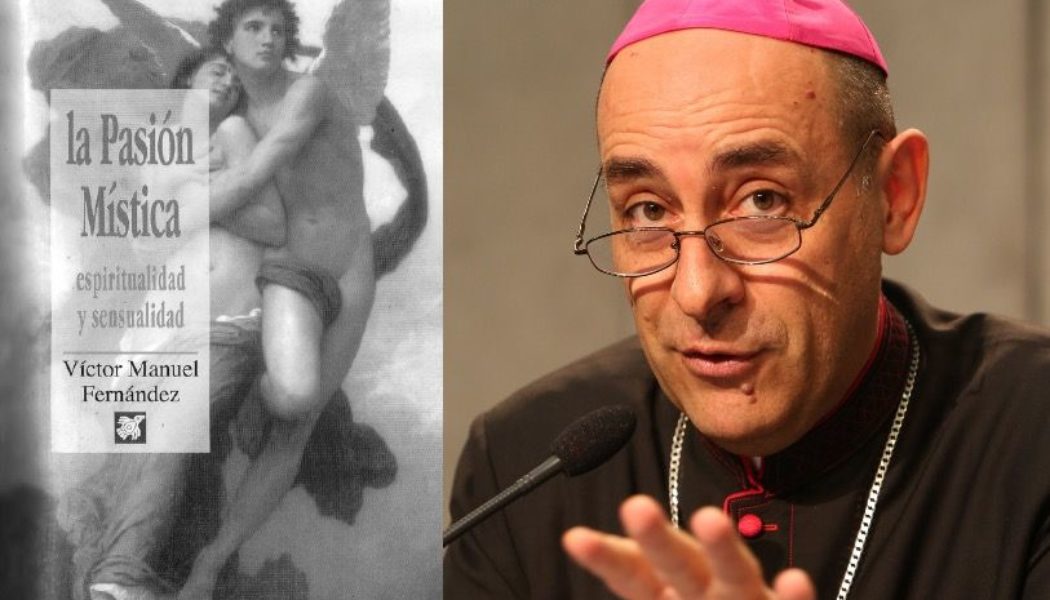 Shocking Book by ‘Fiducia Supplicans’ Author Cardinal Fernández Surfaces, Featuring Graphic Erotic Passages on ‘Spirituality and Sensuality’…