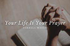 Your Life Is Your Prayer