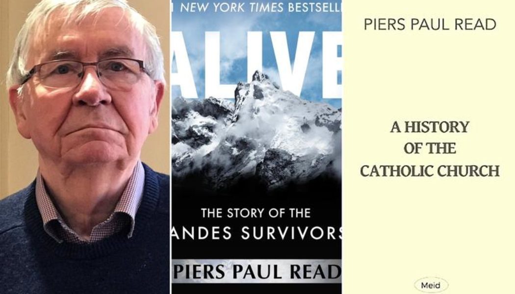 Piers Paul Read, the writer of ‘Alive: The Story of the Andes Survivors,’ has written an excellent new ‘History of Catholic Church’…