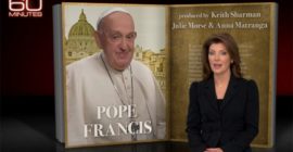Here are 16 questions ‘60 Minutes’ should have asked Pope Francis…