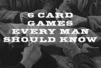 6 Card Games Everyone Should Know…