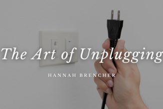 The Art of Unplugging