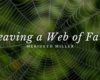 Weaving a Web of Faith