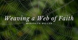 Weaving a Web of Faith