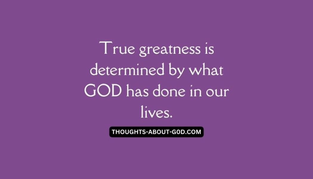 What is Greatness?