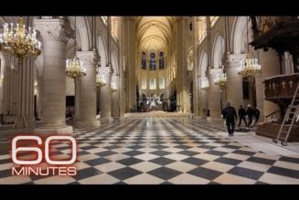 60 Minutes: Notre Dame rebuilt, reverently restored 5 years after world watched French cathedral burn…